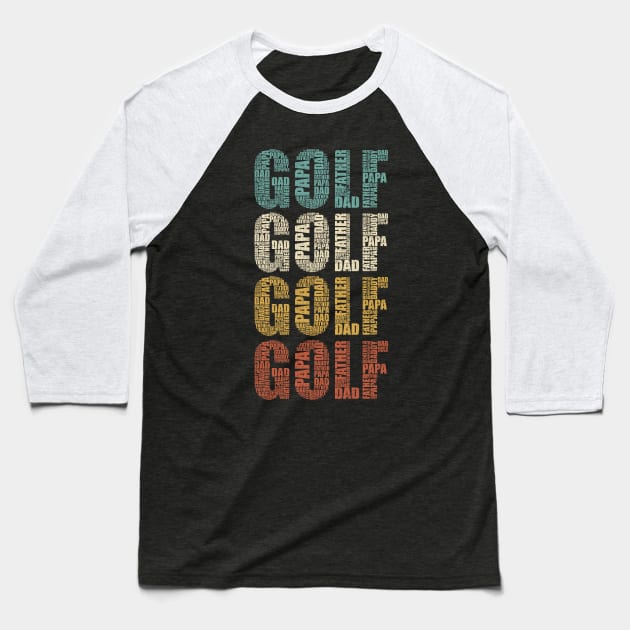 Golf Dad - Funny Sports Lovers Gift For Papa Baseball T-Shirt by DnB